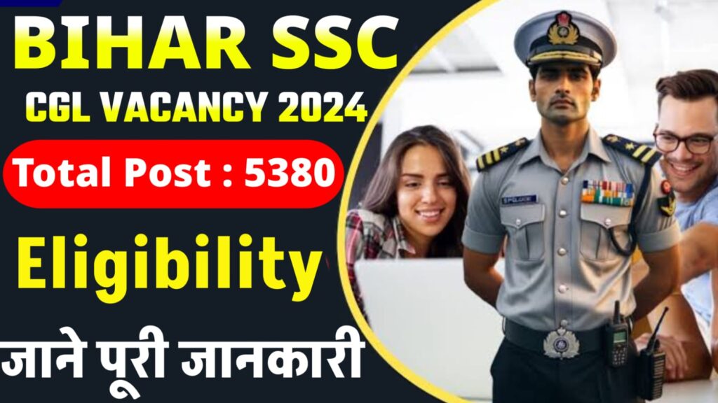 Bihar SSC CGL Vacancy 2024 