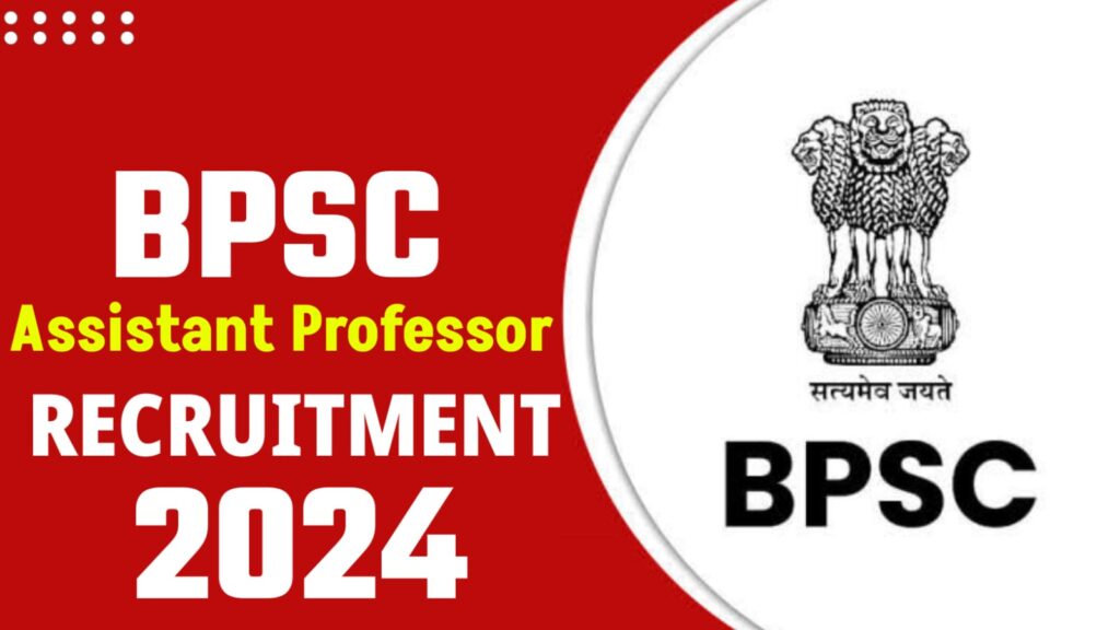 BPSC Assistant Professor Recruitment 2024