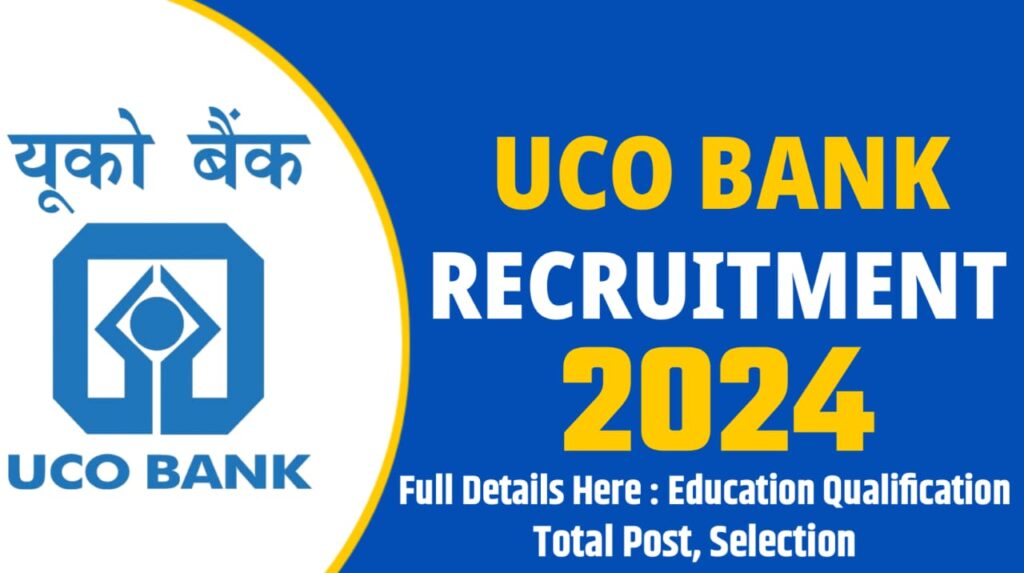 UCO Bank Apprentice Recruitment 2024